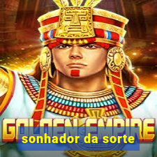 sonhador da sorte